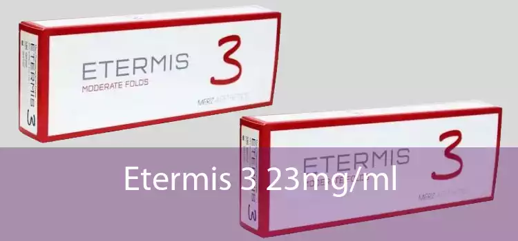 Etermis 3 23mg/ml 